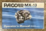 Paccar MX-13 Operator's Manual Y53-1100-1A1 (tag# 14107) * In Stock. Fixed Price $64.99.