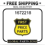 1672218 Seal As-buffer 7J8943, 6E0425 Fit Caterpillar (cat). Fixed Price $50.75.