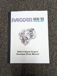 2013-2016 Paccar MX-13 EPA13 Diesel Engine Overhaul Service Manual 2014 2015. Fixed Price $209.90.